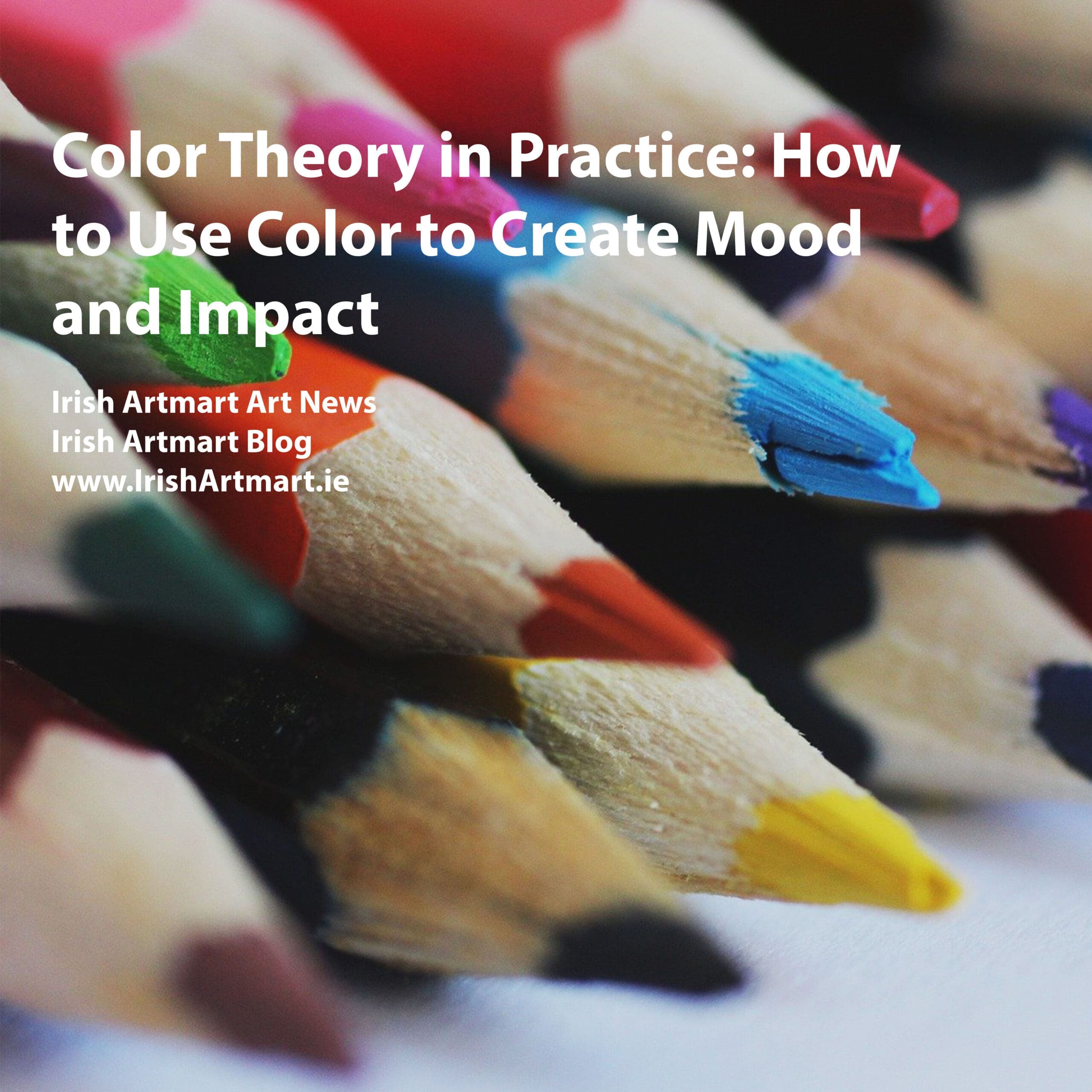 Color Theory in Practice How to Use Color to Create Mood and Impact